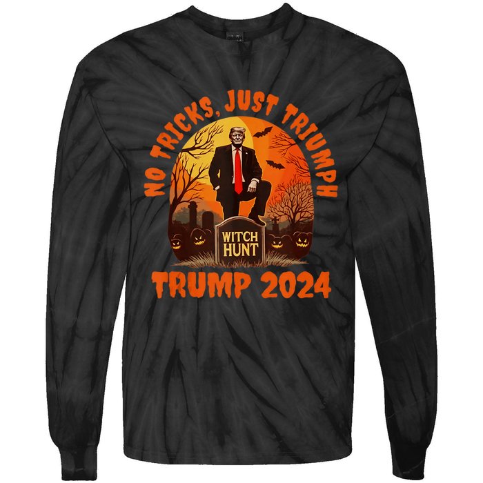 No Tricks Just Triumph Trump 2024 Halloween Witch Hunt Design Tie-Dye Long Sleeve Shirt