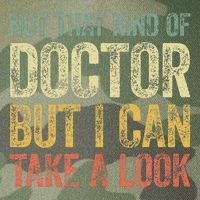 Not That Kind Of Doctor But I Can Take A Look Legacy Tie Dye Trucker Hat