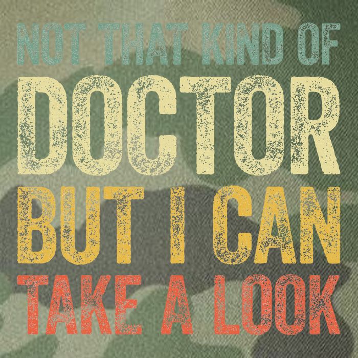 Not That Kind Of Doctor But I Can Take A Look Legacy Tie Dye Trucker Hat