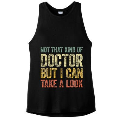 Not That Kind Of Doctor But I Can Take A Look Ladies PosiCharge Tri-Blend Wicking Tank