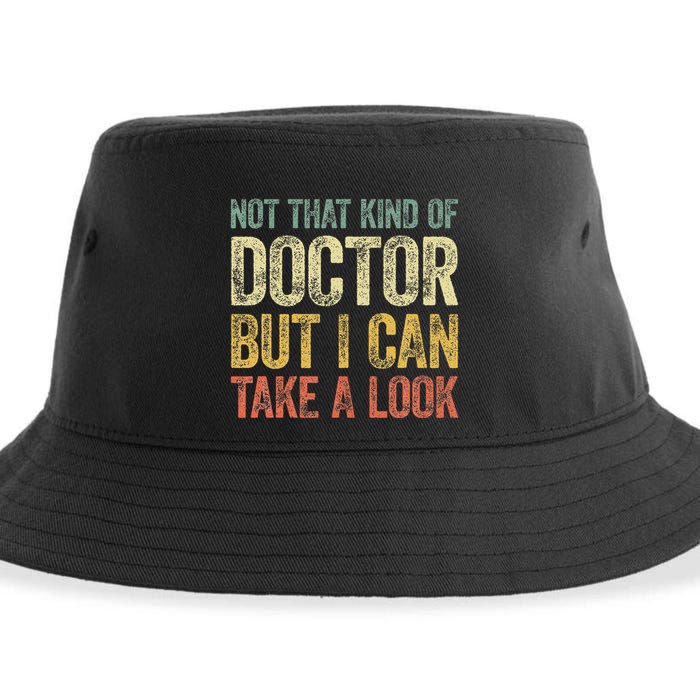 Not That Kind Of Doctor But I Can Take A Look Sustainable Bucket Hat