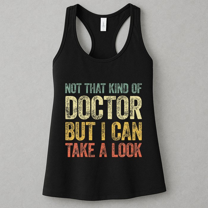 Not That Kind Of Doctor But I Can Take A Look Womens Tank Top