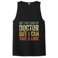 Not That Kind Of Doctor But I Can Take A Look PosiCharge Competitor Tank
