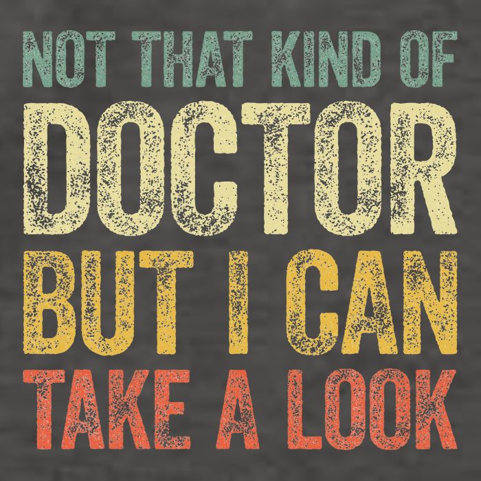 Not That Kind Of Doctor But I Can Take A Look Vector Backpack