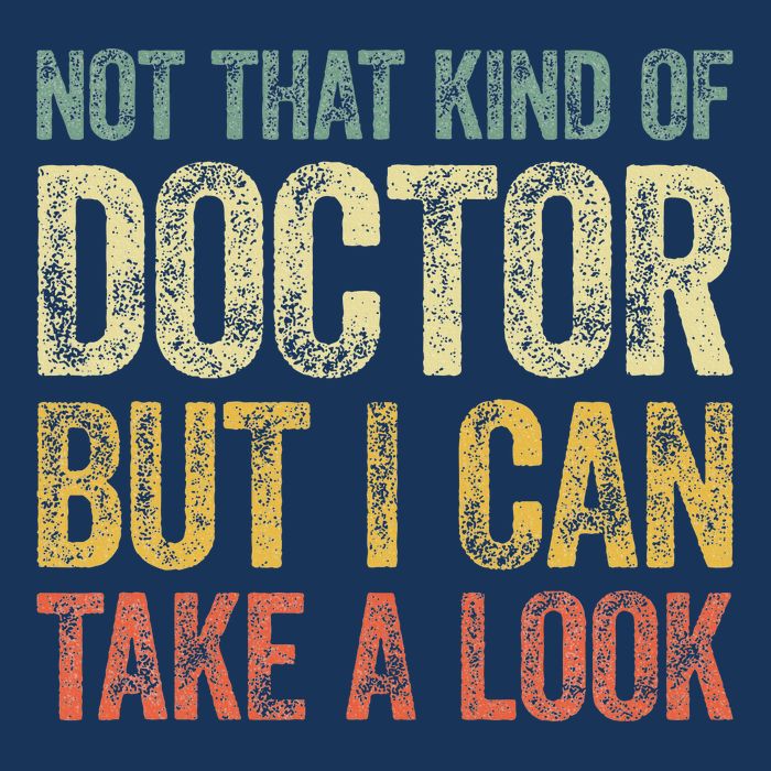 Not That Kind Of Doctor But I Can Take A Look Infant Baby Jersey Bodysuit