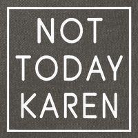 Not Today Karen Millennial Cotton Canvas Backpack