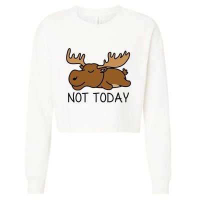 Not Today Lazy Moose Cropped Pullover Crew
