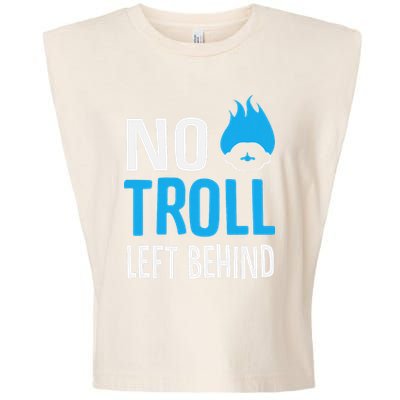 No Troll Left Behind Garment-Dyed Women's Muscle Tee