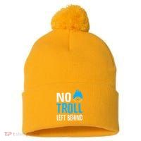 No Troll Left Behind Pom Pom 12in Knit Beanie