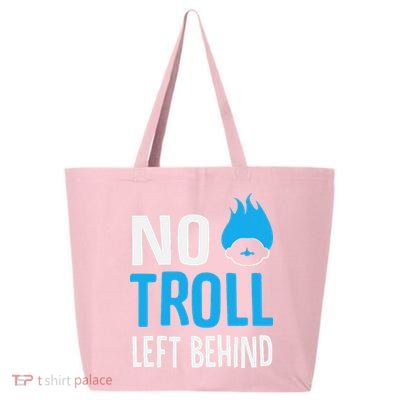 No Troll Left Behind 25L Jumbo Tote