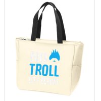 No Troll Left Behind Zip Tote Bag