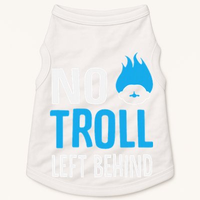 No Troll Left Behind Doggie Tank