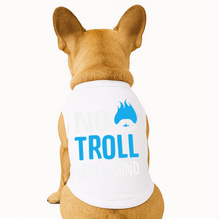 No Troll Left Behind Doggie Tank