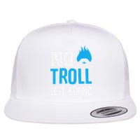 No Troll Left Behind Flatbill Hat