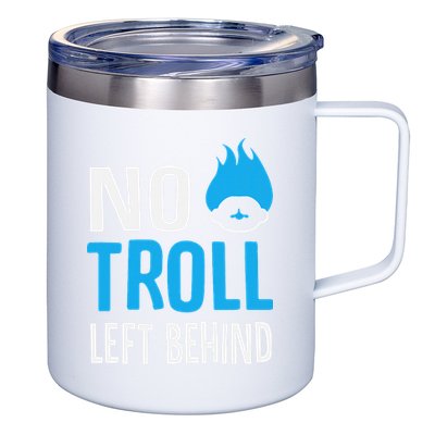 No Troll Left Behind 12oz Stainless Steel Coffee Mug