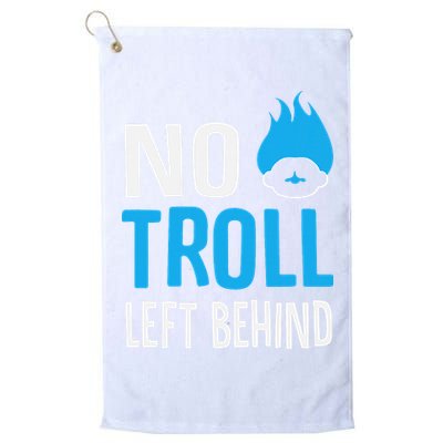 No Troll Left Behind Golf Towel