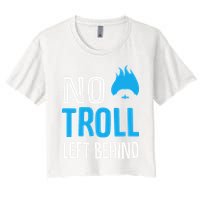 No Troll Left Behind Crop Top