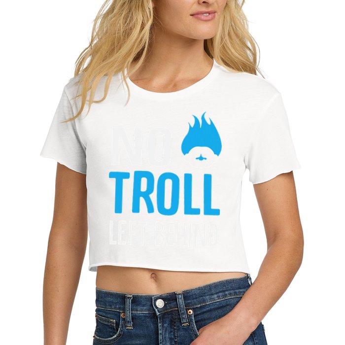 No Troll Left Behind Crop Top