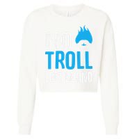 No Troll Left Behind Cropped Pullover Crew