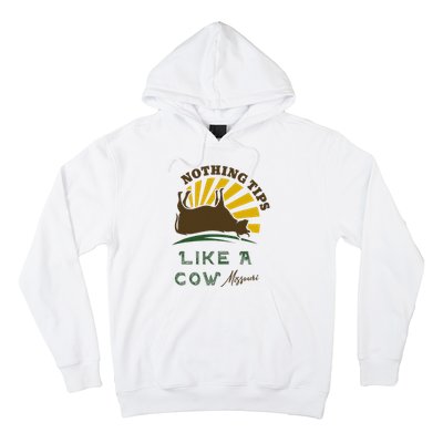 Nothing Tips Like A Cow Missouri Hoodie