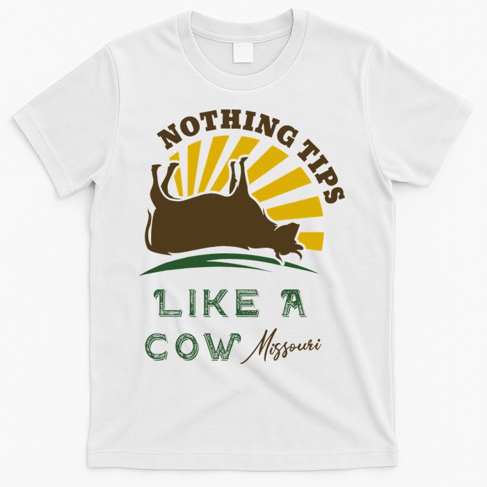 Nothing Tips Like A Cow Missouri T-Shirt