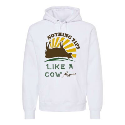 Nothing Tips Like A Cow Missouri Premium Hoodie