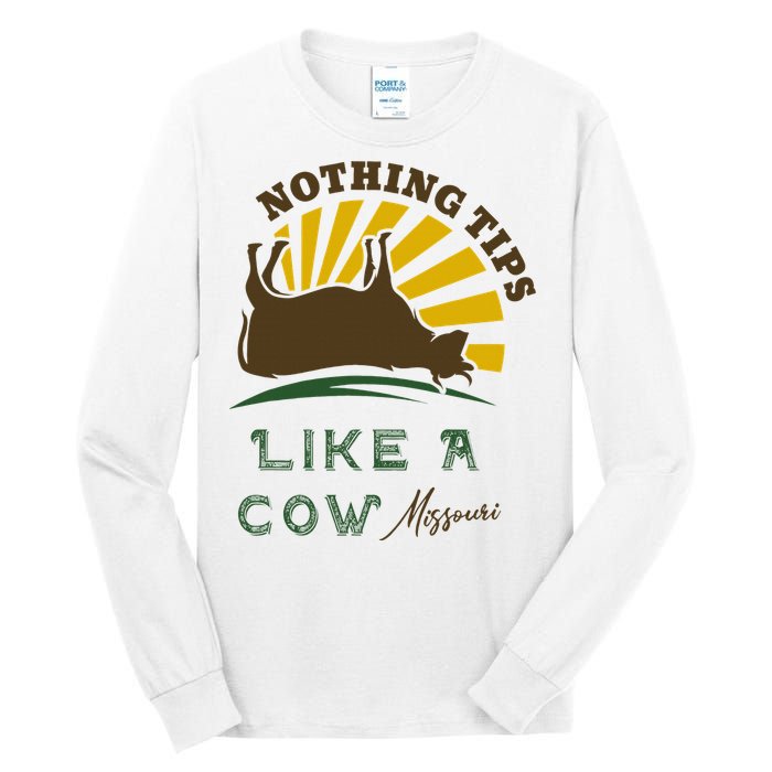 Nothing Tips Like A Cow Missouri Tall Long Sleeve T-Shirt