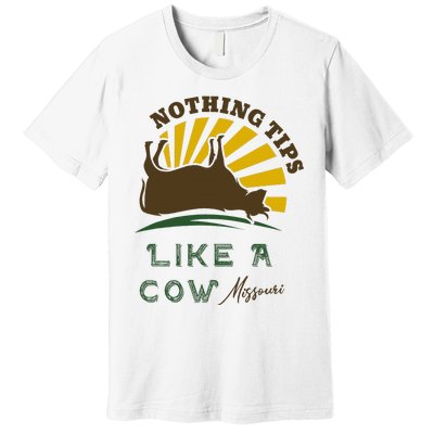 Nothing Tips Like A Cow Missouri Premium T-Shirt