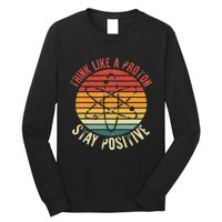 Nerd Think Like A Proton Stay Positive Retro Chemistry Long Sleeve Shirt