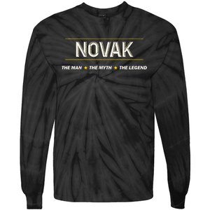 Novak The Man The Myth The Legend Myth Legend Name Tie-Dye Long Sleeve Shirt