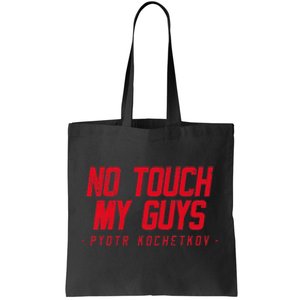 No Touch My Guys Tote Bag