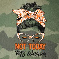 No Today Messy Bun Multiple Sclerosis Ms Awareness Multiple Sclerosis Legacy Tie Dye Trucker Hat