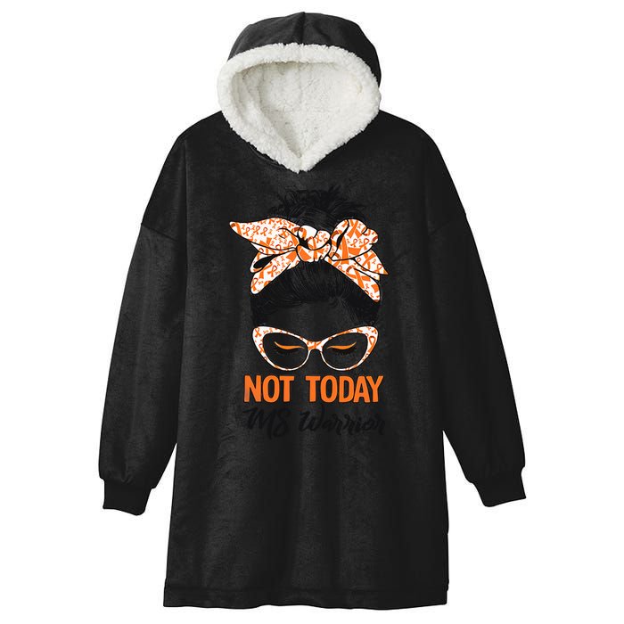 No Today Messy Bun Multiple Sclerosis Ms Awareness Multiple Sclerosis Hooded Wearable Blanket
