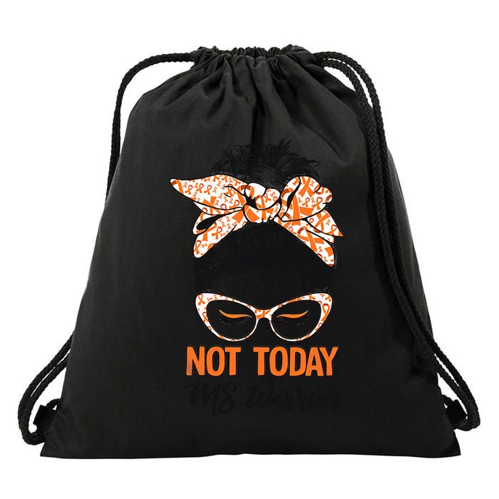No Today Messy Bun Multiple Sclerosis Ms Awareness Multiple Sclerosis Drawstring Bag