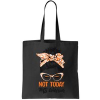 No Today Messy Bun Multiple Sclerosis Ms Awareness Multiple Sclerosis Bag