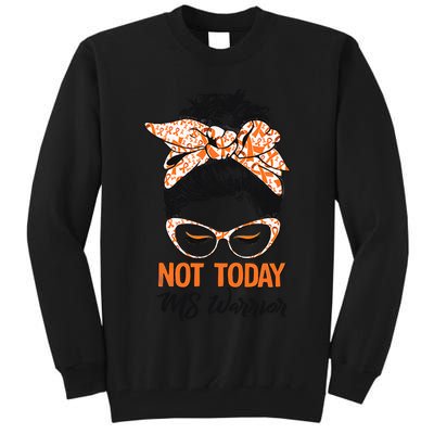 No Today Messy Bun Multiple Sclerosis Ms Awareness Multiple Sclerosis Tall Sweatshirt