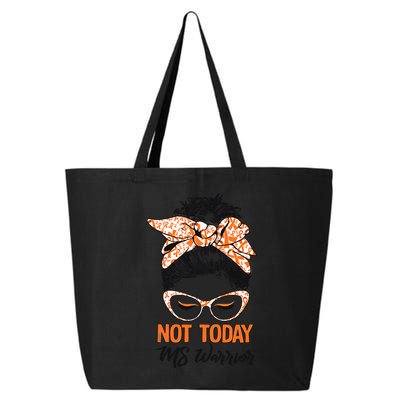 No Today Messy Bun Multiple Sclerosis Ms Awareness Multiple Sclerosis 25L Jumbo Tote