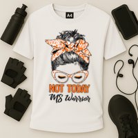 No Today Messy Bun Multiple Sclerosis Ms Awareness Multiple Sclerosis Performance Shirt
