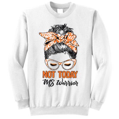 No Today Messy Bun Multiple Sclerosis Ms Awareness Multiple Sclerosis Sweatshirt