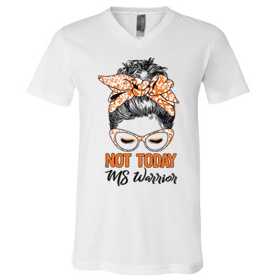No Today Messy Bun Multiple Sclerosis Ms Awareness Multiple Sclerosis V-Neck T-Shirt