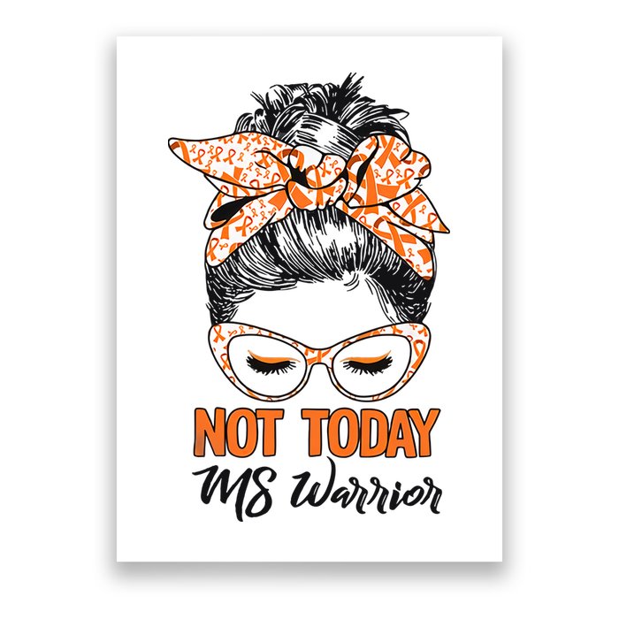No Today Messy Bun Multiple Sclerosis Ms Awareness Multiple Sclerosis Poster