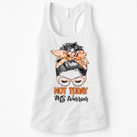 No Today Messy Bun Multiple Sclerosis Ms Awareness Multiple Sclerosis Womens Tank Top