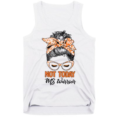 No Today Messy Bun Multiple Sclerosis Ms Awareness Multiple Sclerosis Tank Top