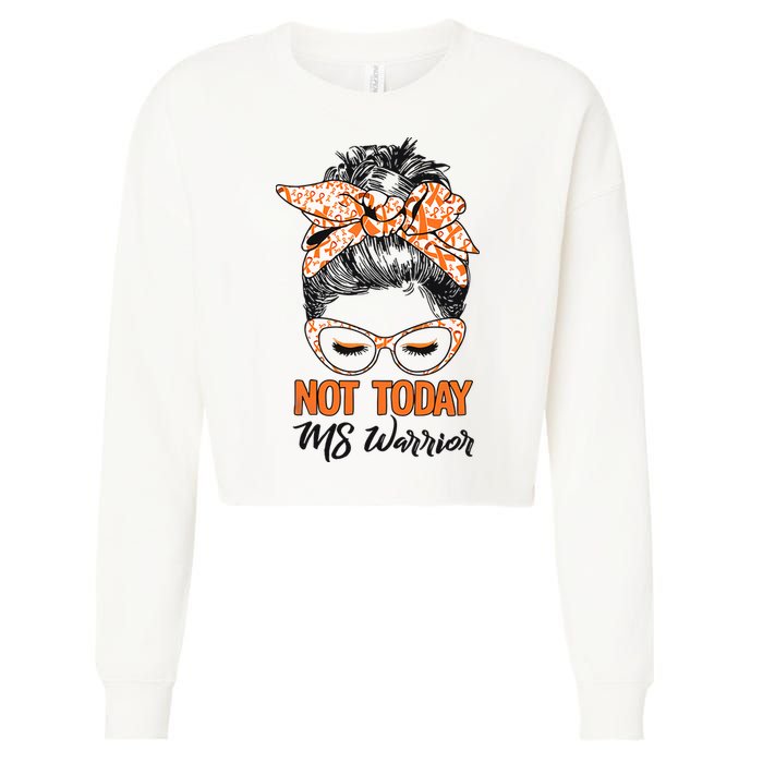 No Today Messy Bun Multiple Sclerosis Ms Awareness Multiple Sclerosis Cropped Pullover Crew