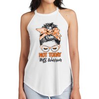 No Today Messy Bun Multiple Sclerosis Ms Awareness Multiple Sclerosis Women's Perfect Tri Rocker Tank