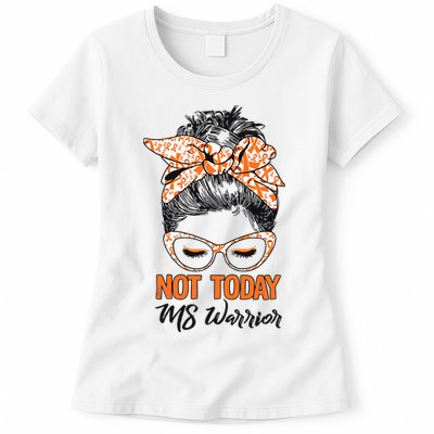 No Today Messy Bun Multiple Sclerosis Ms Awareness Multiple Sclerosis Womens T-Shirt