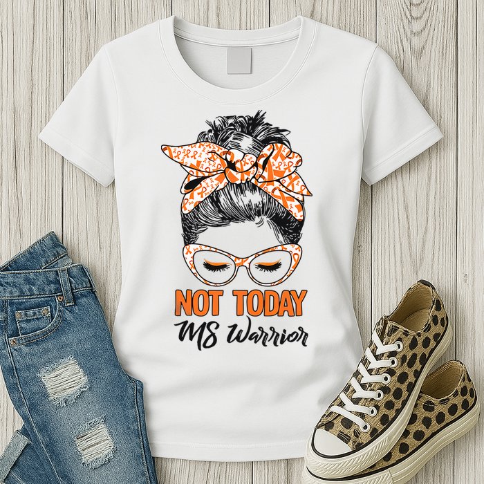 No Today Messy Bun Multiple Sclerosis Ms Awareness Multiple Sclerosis Womens T-Shirt