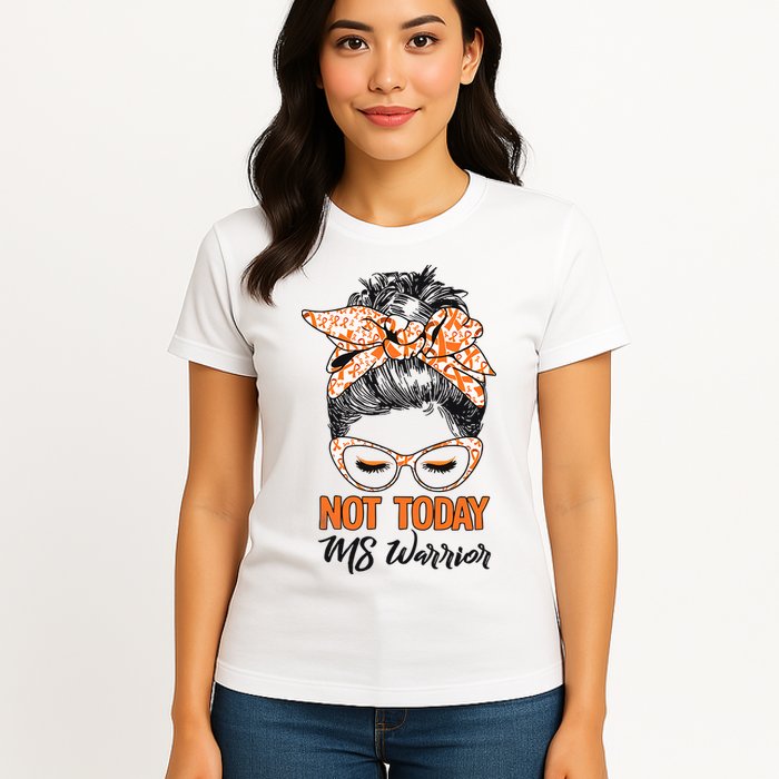 No Today Messy Bun Multiple Sclerosis Ms Awareness Multiple Sclerosis Womens T-Shirt