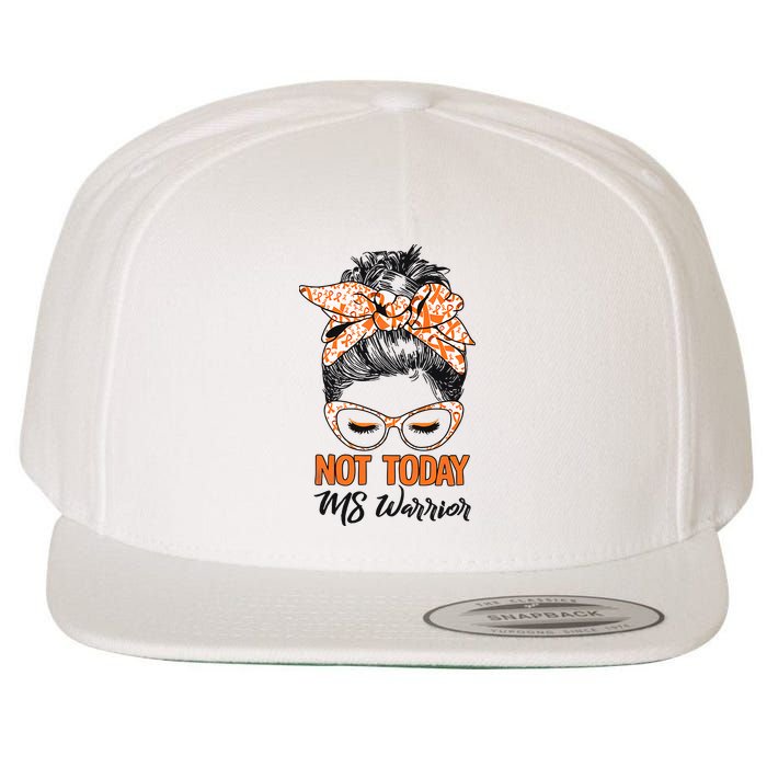 No Today Messy Bun Multiple Sclerosis Ms Awareness Multiple Sclerosis Wool Snapback Cap