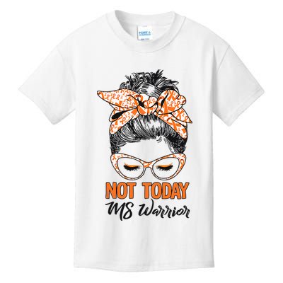 No Today Messy Bun Multiple Sclerosis Ms Awareness Multiple Sclerosis Kids T-Shirt